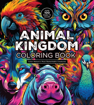 Animal Kingdom Coloring Book - Editors of Chartwell Books
