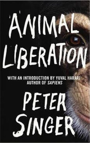 Animal Liberation - Peter Singer