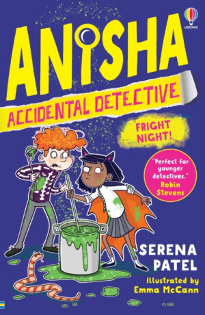Anisha, Accidental Detective: Fright Night - Patel Serena