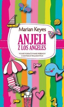 Anjeli z Los Angeles - Marian Keyes