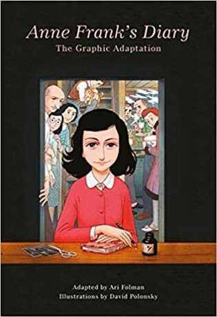 Anne Frankâ€™s Diary: The Graphic Adaptation - David Polonsky,Ari Folman