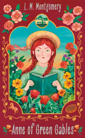 Anne of Green Gables - Lucy Maud Montgomeryová