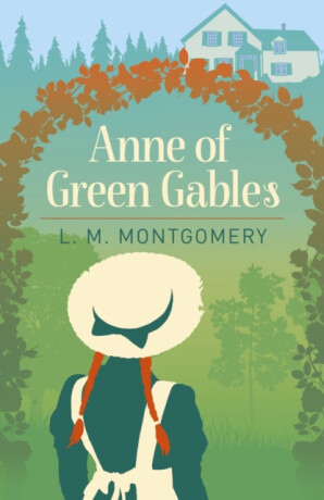 Anne of Green Gables - L. Montgomery M.