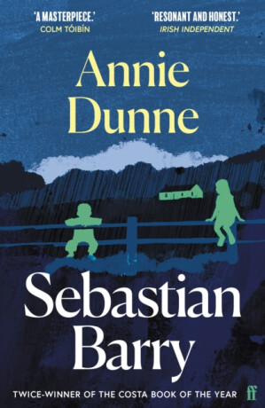 Annie Dunne - Sebastian Barry