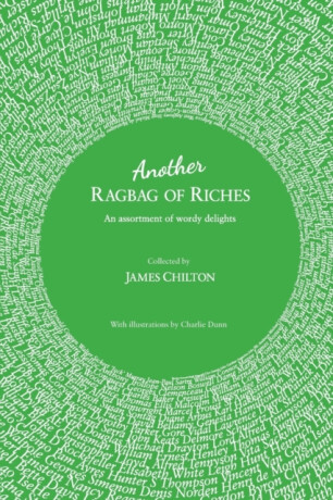 Another Ragbag Of Riches - James Chilton
