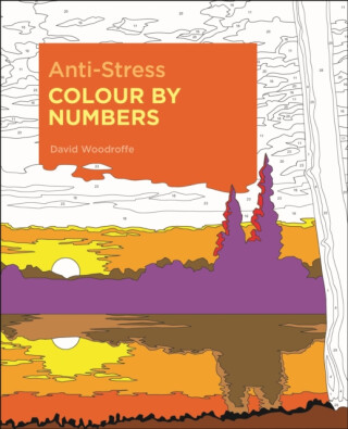 Anti-Stress Colour by Numbers - Woodroffe David