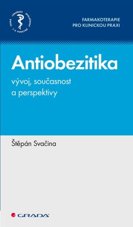 Antiobezitika - vývoj, současnost a perspektivy - Štěpán Svačina - e-kniha