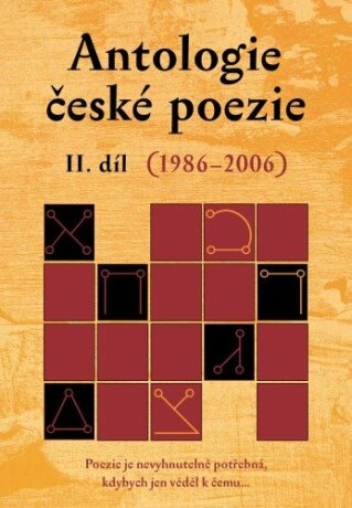 Antologie české poezie II. díl (1986–2006) - kolektiv autorů