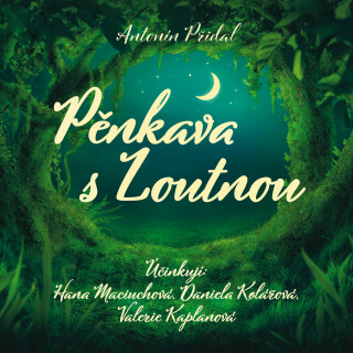 Antonín Přidal: Pěnkava s Loutnou - Antonín Přidal, Hana Maciuchová, Daniela Kolářová, Valérie Kaplanová - audiokniha