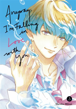 Anyway, I''m Falling In Love With You. 3 - Haruka Mitsui