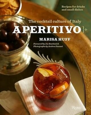 Aperitivo: The Cocktail Culture of Italy - various