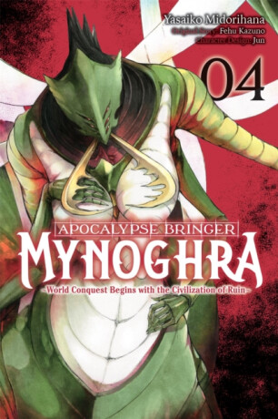 Apocalypse Bringer Mynoghra, Vol. 4 (manga) - Ko Ransom,Fehu Kazuno,Yasaiko Midorihana,Jun Jun