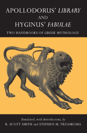 Apollodorus' Library and Hyginus' Fabulae - 