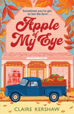 Apple of My Eye - Claire Kershaw
