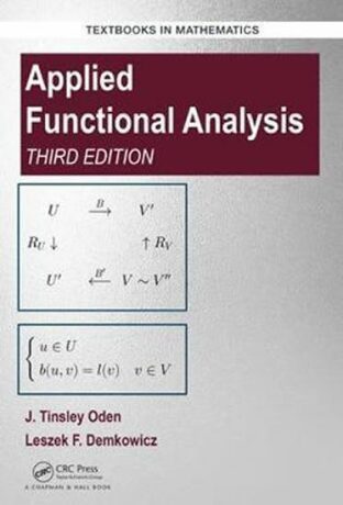 Applied Functional Analysis - Oden J. Tinsley