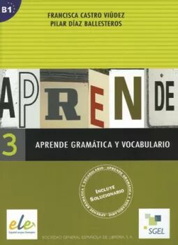 Aprende - gramatika a slovník 3 (B1) - Francisca Castro Viúdez,Díaz Ballesteros