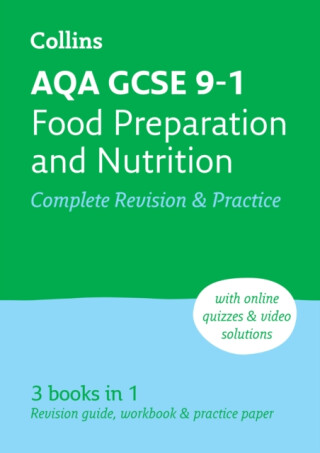 AQA GCSE 9-1 Food Preparation & Nutrition Complete Revision & Practice - Collins GCSE,Barbara Monks,Suzanne Gray,Kath Callaghan,Fiona Balding,Barbara Rathmill