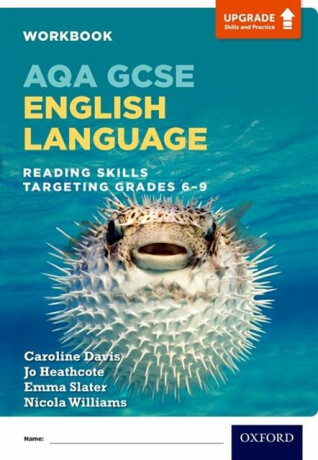 AQA GCSE English Language: Reading Skills Workbook - Targeting Grades 6-9 - Nicola Williams,Caroline Davisová,Emma Winstanley
