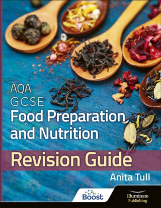 AQA GCSE Food Preparation & Nutrition: Revision Guide - Anita Tull