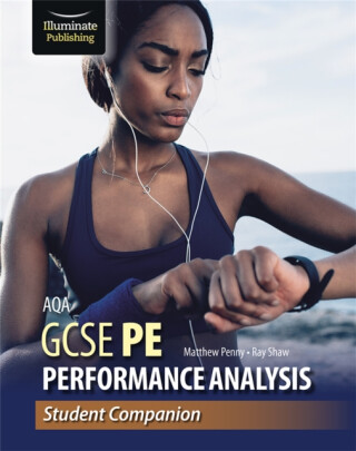 AQA GCSE PE Performance Analysis: Student Companion - Matthew Penny,Ray Shaw