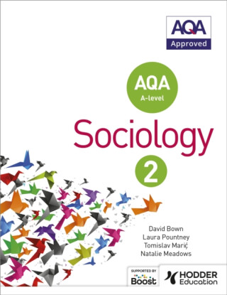 AQA Sociology for A-level Book 2 - David Bown,Tomislav Maric,Laura Pountney,Natalie Meadows