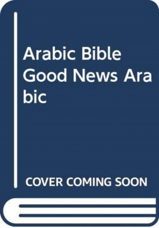 ARABIC BIBLE GOOD NEWS ARABIC - 