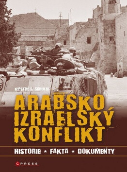 Arabsko izraelský konflikt - Kirsten E. Schulze