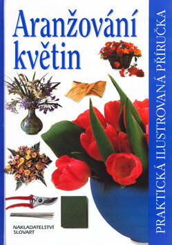 Aranžování květin - Jana Steinerová