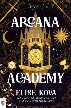 Arcana Academy - Elise Kova