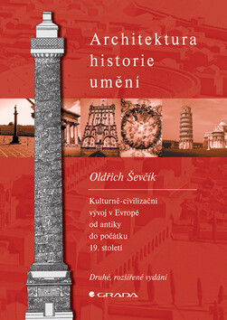 Architektura, historie, umění 2. vyd. - Oldřich Ševčík