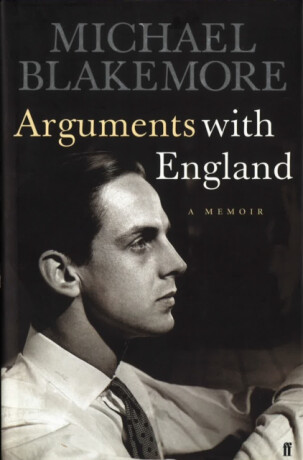 Arguments with England - Michael Blakemore