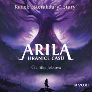 Arila: Hranice času - Radek Starý
