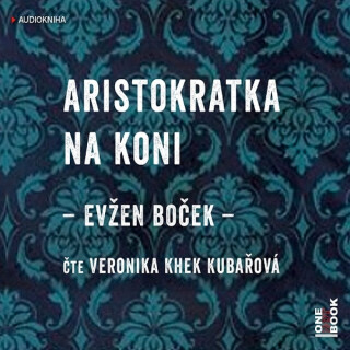 Aristokratka na koni - Evžen Boček