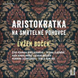 Aristokratka na smrtelné pohovce - Evžen Boček