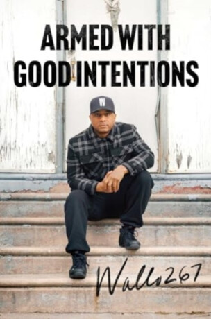 Armed with Good Intentions - Wallo267