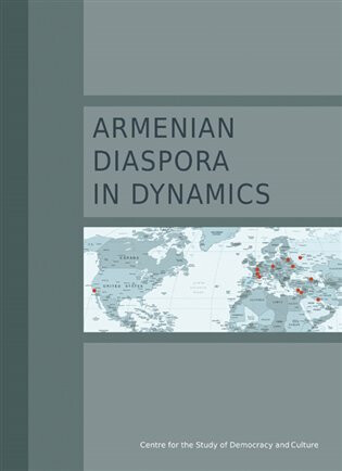 Armenian Diaspora in Dynamics - Sona Nersisyan,Ruben Karapetyan,Marta Mezhlumyan