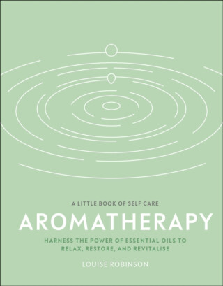 Aromatherapy - Louise Robinson