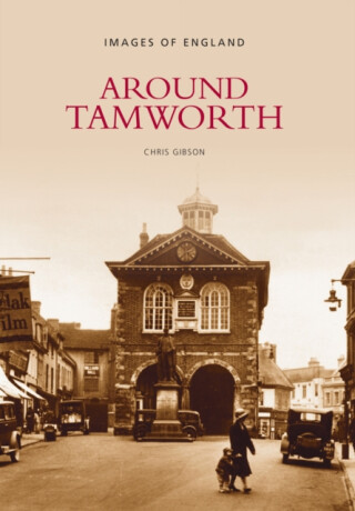 Around Tamworth - Chris Gibson