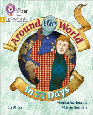Around the World in 72 Days - Liz Miles