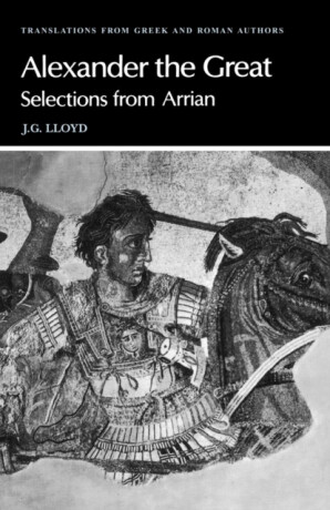 Arrian: Alexander the Great - Arrian