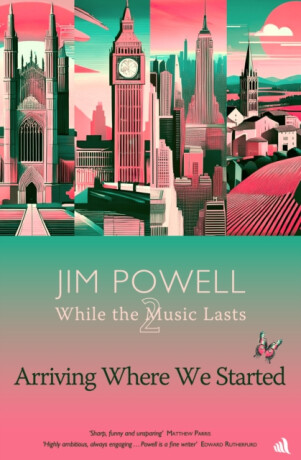Arriving Where We Started - Jim Powell