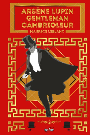 Arsene Lupin Gentleman Cambrioleur - Maurice Leblanc