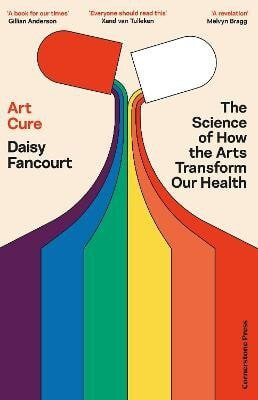 Art Cure - Daisy Fancourt