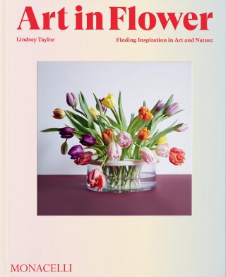 Art in Flower - Lindsey Taylor,Deborah Needleman