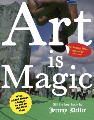 Art is Magic - Jeremy Deller