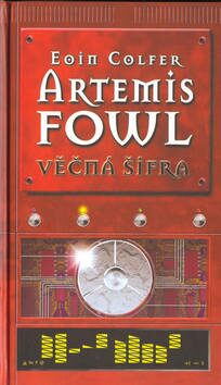 Artemis Fowl Věčná šifra - Eoin Colfer