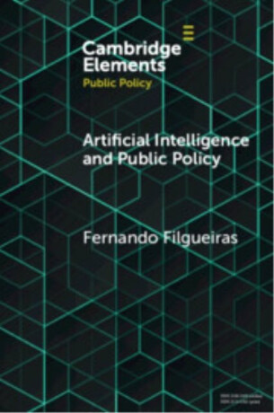 Artificial Intelligence and Public Policy - Fernando  Filgueiras