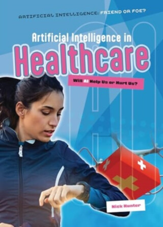Artificial Intelligence in Healthcare - Nick Hunter