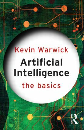 Artificial Intelligence: The Basics - Warwick