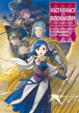 Ascendance of a Bookworm: Part 5 Volume 8 (Light Novel) - Miya Kazuki,Yu Shiina,Quof